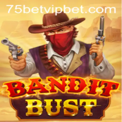 Exploring BanditBust: Thrilling Gameplay and the Appeal of the 75 Bet