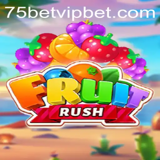 Exploring the Excitement of FruitRush: A Fresh Take on Gaming with the 75 Bet Approach